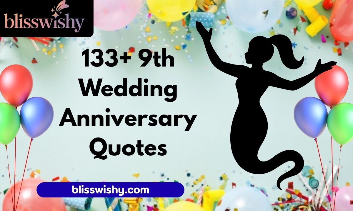 133+ 9th Wedding Anniversary Quotes