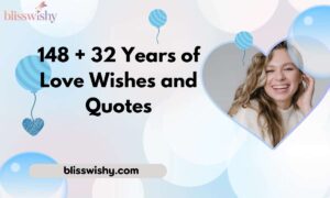 148 + 32 Years of Love Wishes and Quotes