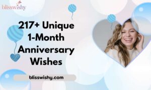 217+ Unique 1-Month Anniversary Wishes