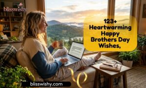 123+ Heartwarming Happy Brothers Day Wishes, Messages & Quotes for 2026