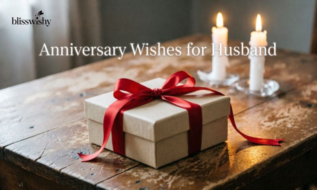 Anniversary Wishes for Husband