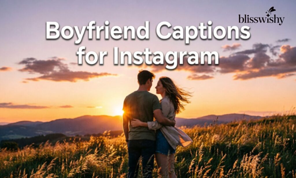 Boyfriend Captions for instagram