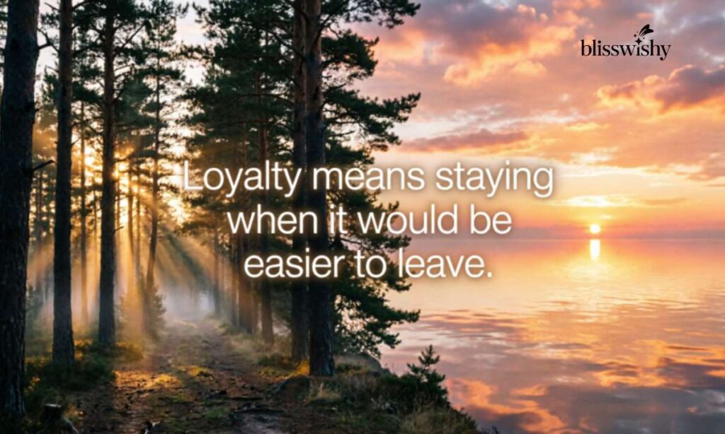 loyalty quotes one line