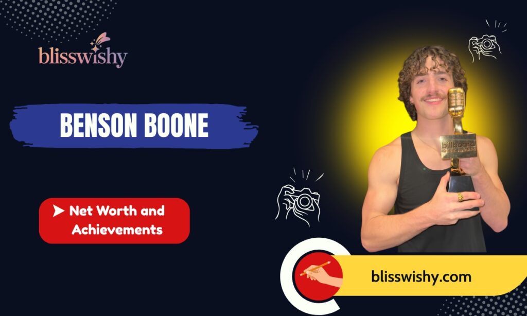 Benson Boone Net Worth and Achievements