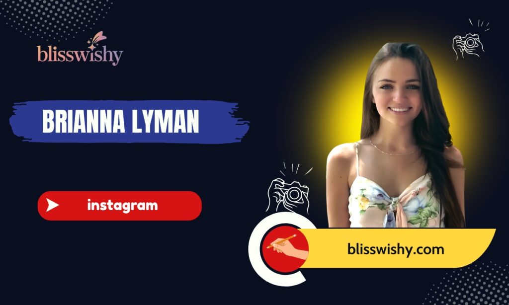Brianna Lyman instagram