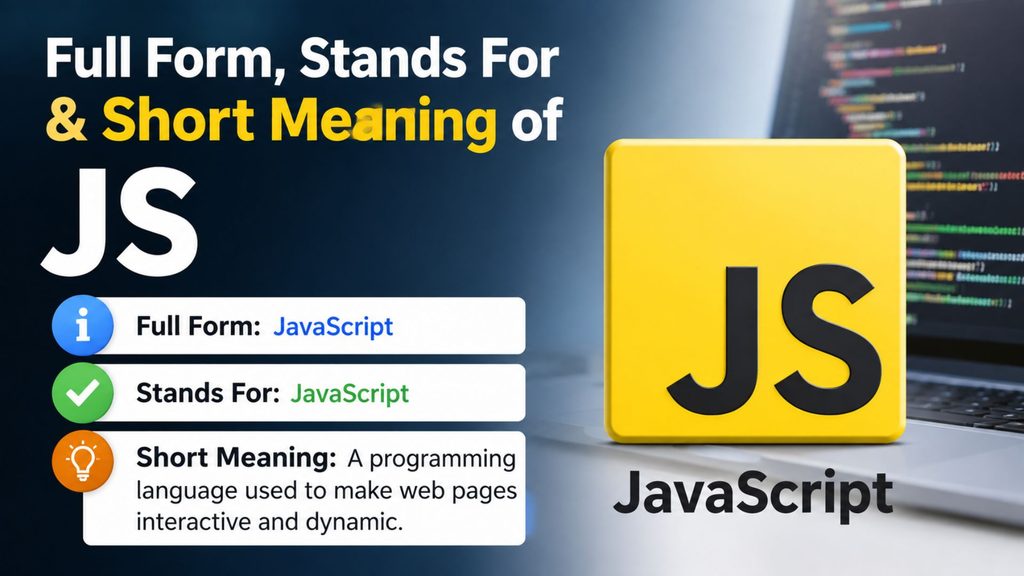 Full Form, Stands For & Short Meaning of JS