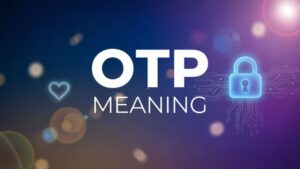 OTP Meaning