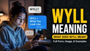 WYLL Meaning