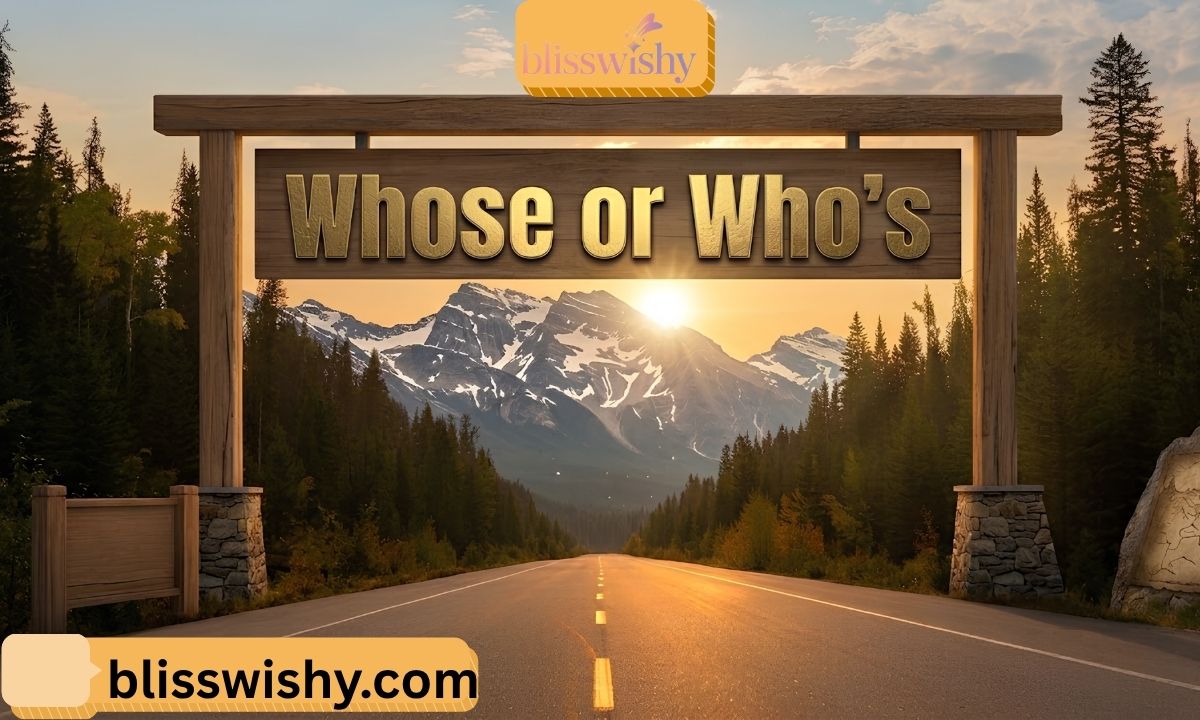 Whose or Who's